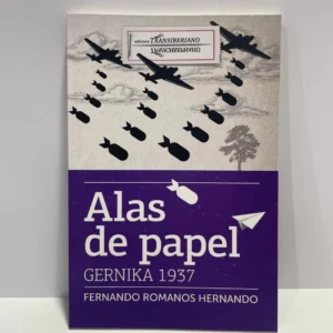 Alas de papel. Gernika 1937 – Fernando Romanos Hernando