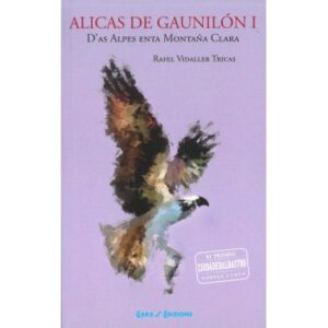 Alicas de Gaunilón I. D’as Alpes enta Montaña Clara
