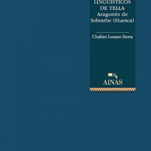 Aspectos lingüísticos de Tella. Aragonés de Sobrarbe