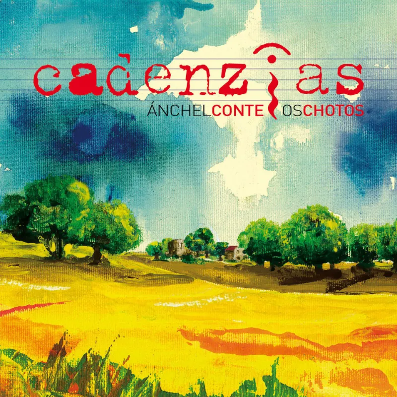 Cadenzias – Ánchel Conte / Os Chotos