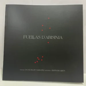 Fuellas d’Abisinia – Chusé Inazio Navarro y Jerónimo Hijós