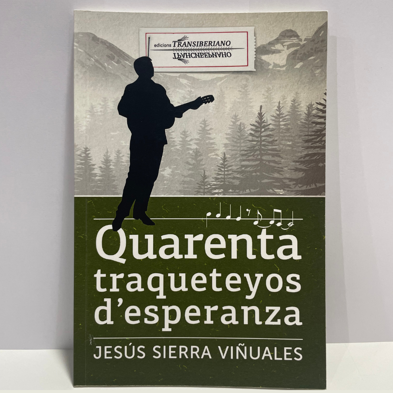 Quarenta traqueteyos d’esperanza – Jesús Sierra Viñuales